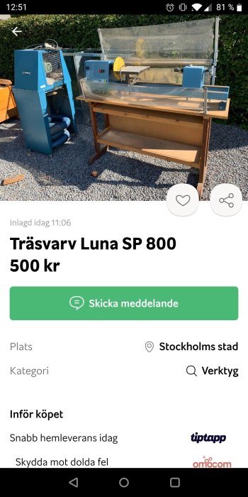 Begagnad träsvärv Luna SP 800 står utomhus till försäljning för 500 kr, med synlig cirkelsåg och skydd.