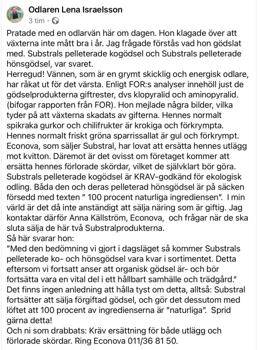 Skärmdump av ett inlägg av odlaren Lena Israelsso om skadade växter till följd av använd gödsel.