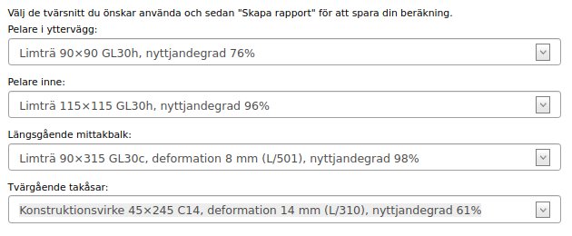 Skärmbild av dimensioneringsverktyg med olika trädimensioner och användningsgrader för att konstruera ett tak utan takstolar.