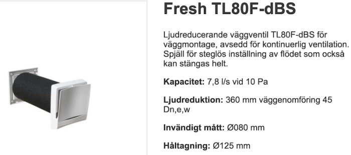 Ljudreducerande väggventil Fresh TL80F-dBS, information om kapacitet och mått.