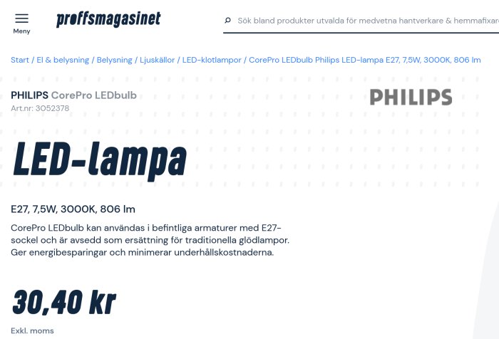 Webbsida som visar information om en Philips CorePro LED-lampa med E27 sockel, 7.5W och pris 30,40 kr exkl moms.