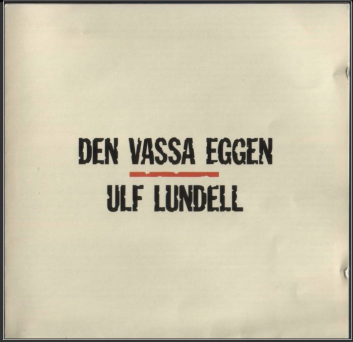 Omslaget till boken "Den vassa eggen" av Ulf Lundell.