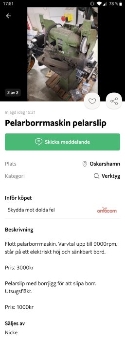 Pelarborrmaskin och pelarslip med borrjigg i ett verkstadsrum.