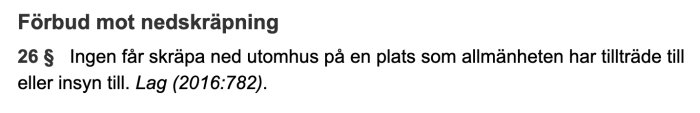 Text från lagboken om förbud mot nedskräpning med rubriken och paragraf 26 som förklarar att nedskräpning utomhus är förbjudet.