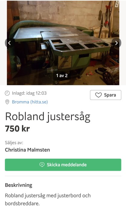 Robland justersåg till salu för 750 kr placerad i ett garage med betongväggar och verktyg.