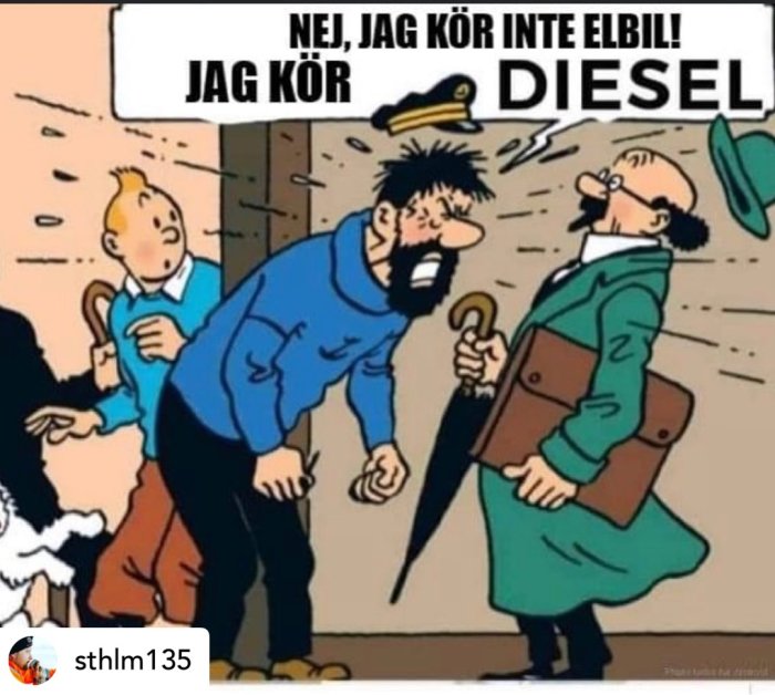 Seriefigurer i argument, en figur säger "NEJ, JAG KÖR INTE ELBIL! JAG KÖR DIESEL