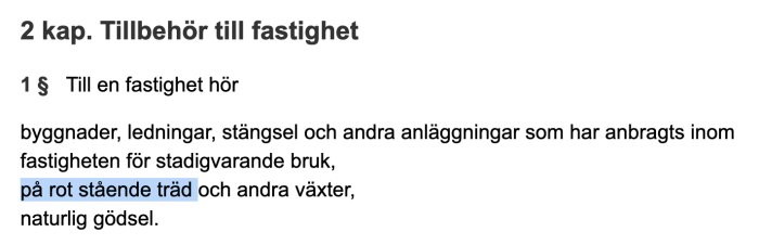 Utdrag ur jordabalken som fastställer att på rot stående träd är en del av fastigheten.