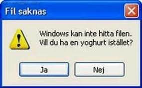 Humoristisk felemeddelandebild med texten "Windows kan inte hitta filen. Vill du ha en yoghurt istället?