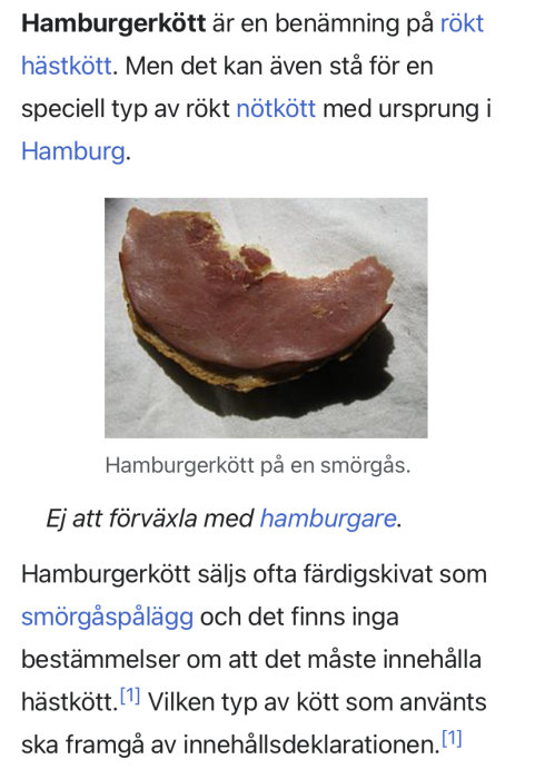 Skiva hamburgerkött på smörgås, möjligtvis hästkött, inte att förväxla med hamburgare.