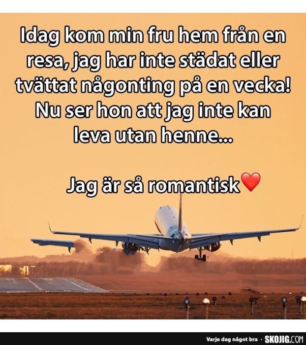 Ett flygplan som landar vid solnedgång med en text om romantik över bilden.