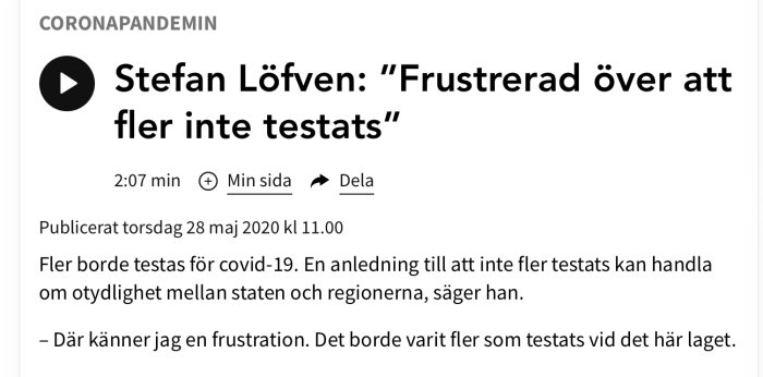 Webbsideskärmdump med artikelrubrik om att Stefan Löfven är frustrerad att fler inte testats för covid-19.