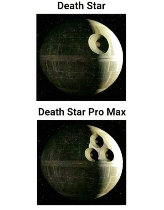 Humoristisk bild som jämför två versioner av Death Star, en med en enda stor öppning och en "Pro Max" med tre.