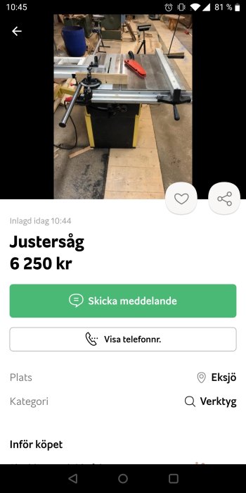 Justersåg till salu i verkstadslokalisering för 6 250 kr.