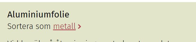 Informationstext "Aluminiumfolie Sortera som metall" med pil, visar hur man sorteras aluminiumfolie i återvinningssystem.