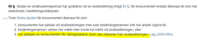 Skärmdump av Konsumenttjänstlagen 60 § med markerad text om fel som kan åberopas efter slutbesiktning.