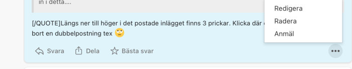 Meny för redigering, radering och anmälan av inlägg visas efter klick på tre prickar.