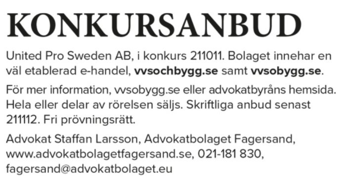 Konkursansbud för United Pro Sweden AB med e-handel, vsochbygg.se och wsobygg.se, information om försäljning och kontaktuppgifter.