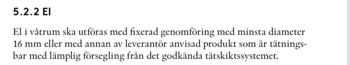 Utdrag ur Byggkeramikrådets branschregler för våtrum, om elektriska genomföringar i våtrum.