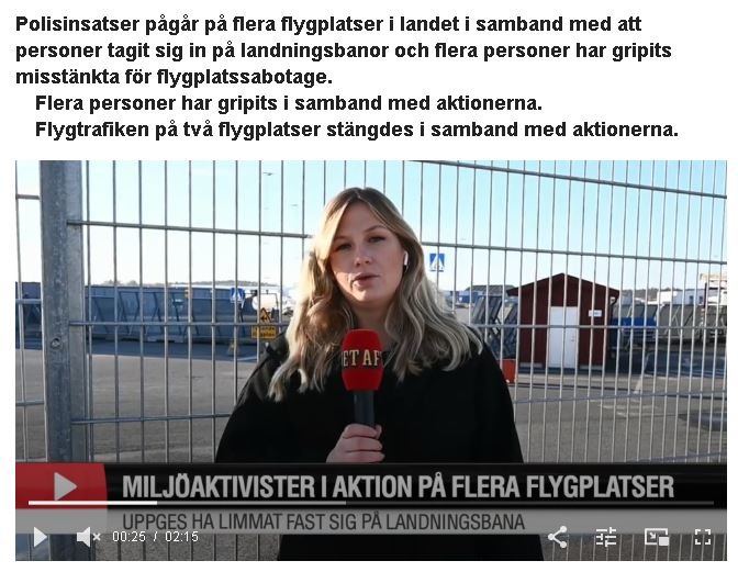 Reporter med mikrofon framför stängt staket vid flygplats, text om polisinsatser och flygplatssabotage i bakgrunden.