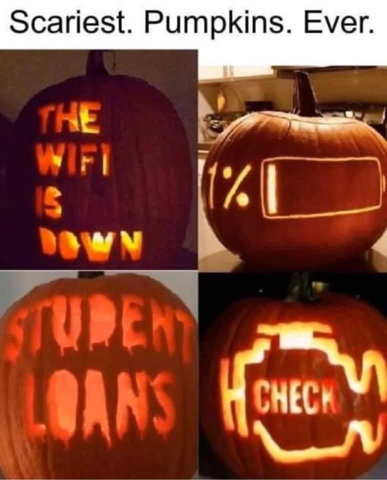 Fyra pumpor med Halloween-utsmyckning som lyser med texten "THE WIFI IS DOWN", en låg batterisymbol, "STUDENT LOANS" och "CHECK ENGINE".