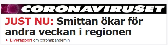 Webbrubrik med texten "CORONAVIRUSET JUST NU: Smittan ökar för andra veckan i regionen" mot en svart och vit bakgrund.