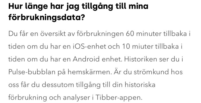 Skärmdump som visar text om tillgång till förbrukningsdata hos energiföretaget Tibber.