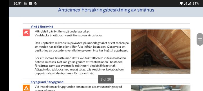 Insidan av ett vindutrymme med synligt träbjälklag och isolering, kopplat till en besiktningsrapport.