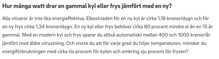 Text jämför energiförbrukning gamla och nya kylar och frysar med kostnad per dag och potentiell besparing.