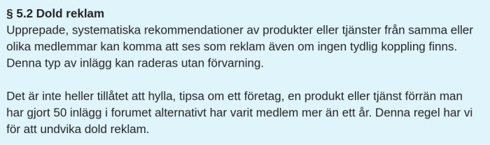 Skärmdump från diskussionsforum som visar regler mot dold reklam i inlägg.