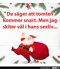 Illustration av jultomten med säck, humoristisk text om tomtens ankomst och sexliv.