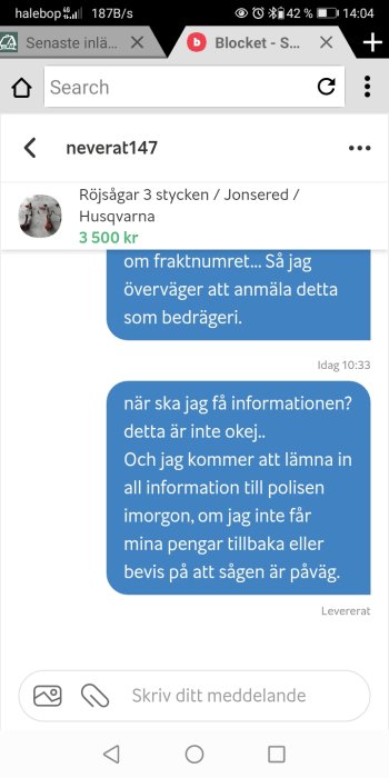 Skärmdump av en chatt där en person varnar för bedrägeri och kräver återbetalning eller bevis på att varan är skickad.