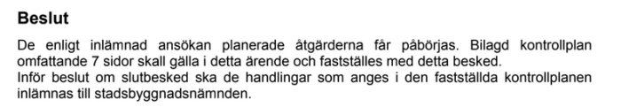 Beslut från byggprojekt som nämner att den bifogade kontrollplanen om 7 sidor är fastställd med beskedet.