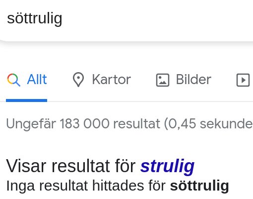 Skärmdump av sökresultat för ordet "söttrulig" med noll träffar och korrigering till "strulig".