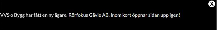 Meddelande om att VVS o Bygg har ny ägare, Rörfokus Gävle AB, och att webbsidan öppnar snart.