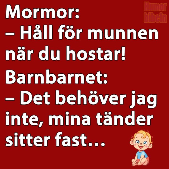 Röd bakgrund med textdialog mellan mormor och barnbarn om att täcka munnen, och en tecknad bebisillustration.