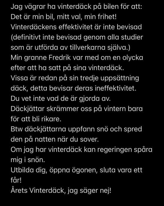 Skärmdump av ett foruminlägg där någon uttrycker motstånd mot vinterdäck och konspirationsteorier om dem.