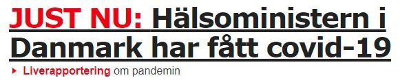 Nyhetsrubrik som meddelar att Danmarks hälsominister har fått covid-19, med en länk till live-rapportering.