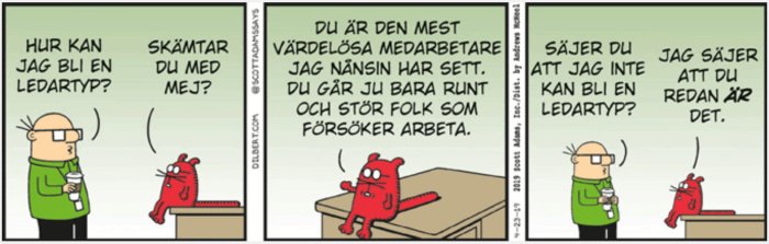 Serie med tre rutor där en karaktär frågar en annan om ledarskap och får ett ironiskt svar.