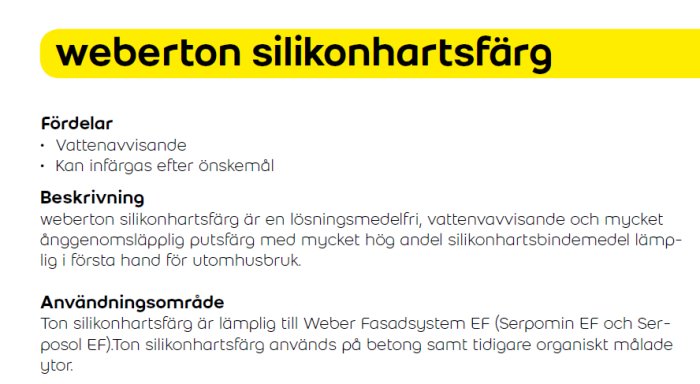 Informativ text om fördelar och användningsområden för Weber silikonhartfärg för byggprojekt.