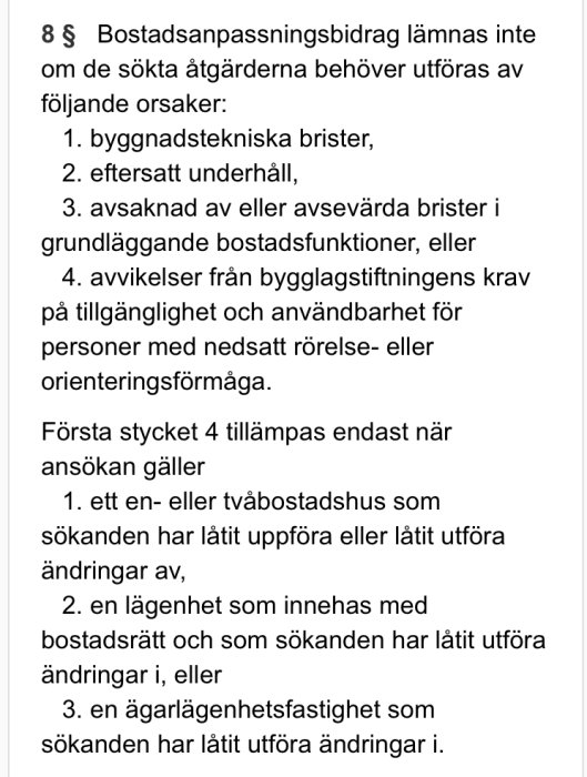 En texturtagning från lagtext om bostadsanpassningsbidrag, med punkter om undantag för bidrag.