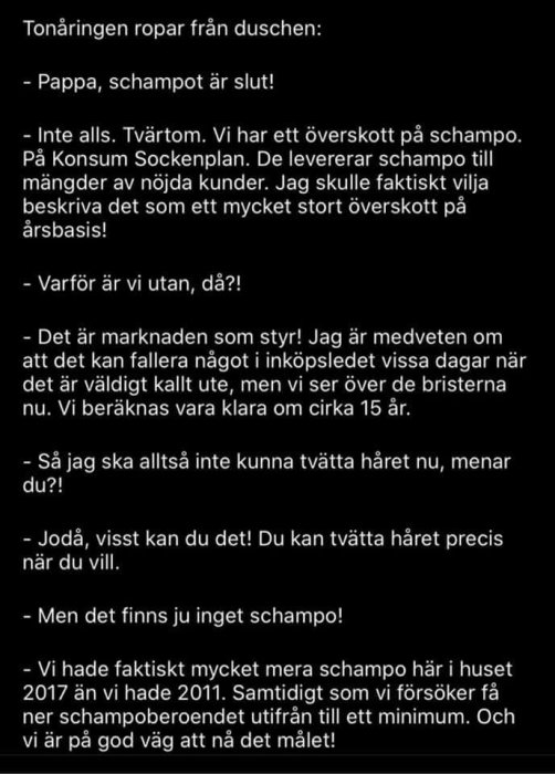 Bild på en humoristisk textkonversation mellan en tonåring och förälder om att schampot är slut.