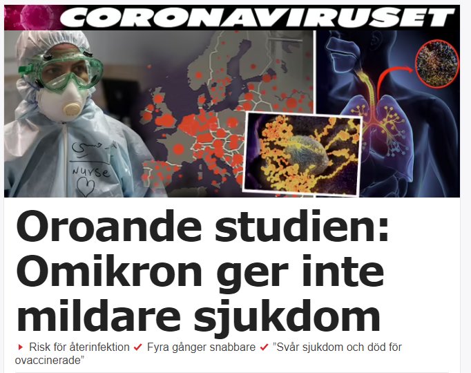 Grafisk bild med text "Ororande studien: Omikron ger inte mildare sjukdom", kartöversikt, mikroskopbild av virus, vårdanställd.