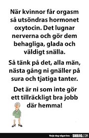 Text från en humoristisk bild om kvinnors orgasm och hormonet oxytocin med en illustration av en sur kvinna.