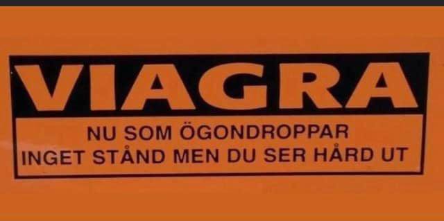 Orange skylt med text: "VIAGRA NU SOM ÖGONDROPPAR INGET STÅND MEN DU SER HÅRD UT".