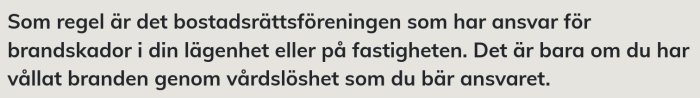 Text om ansvar för brandskador i bostadsrättsföreningar på en informationsbild.