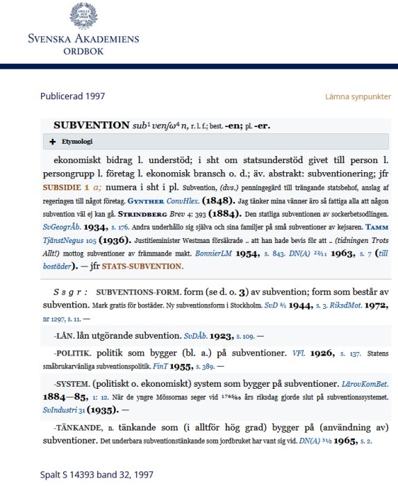 Skärmdump från Svenska Akademiens Ordbok som definierar ordet "subvention" med exempel och etymologi.