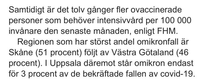 Skärmdump av text som rapporterar om tolv gånger fler ovaccinerade på IVA än vaccinerade enligt FHM, med Skåne och Västra Götaland nämnda.