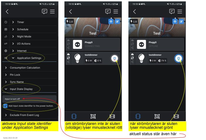 Skärmdumpar av en app för hemautomation som visar hur man aktiverar och använder 'Input State Display' funktionen.