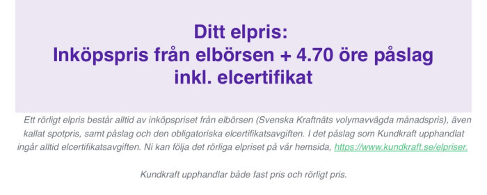 Informationsgrafik om elpris som består av inköpspris från elbörsen plus ett påslag med elcertifikat.