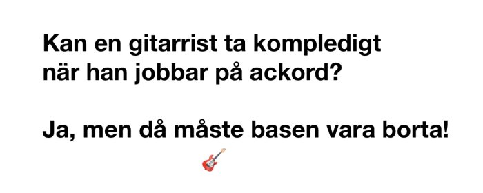 Textskämt om gitarrister med en bild på en elgitarr-emoji.